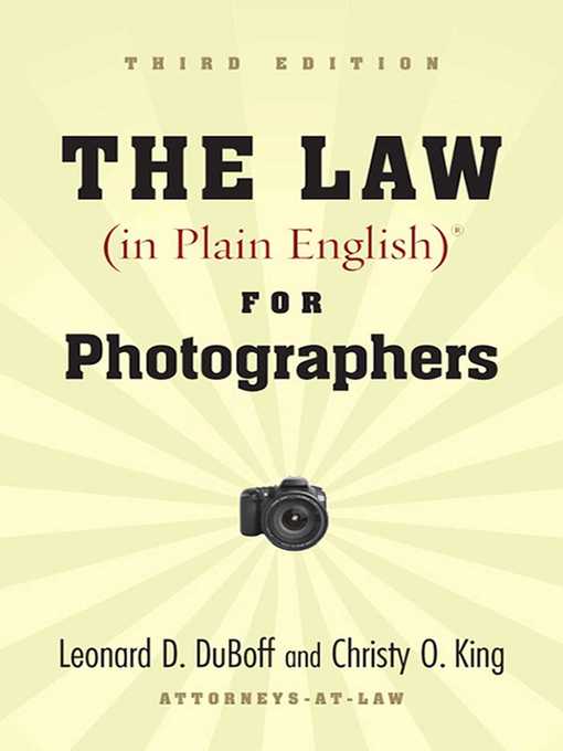 Title details for The Law (in Plain English) for Photographers by Leonard D. DuBoff - Available